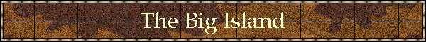 The Big Island